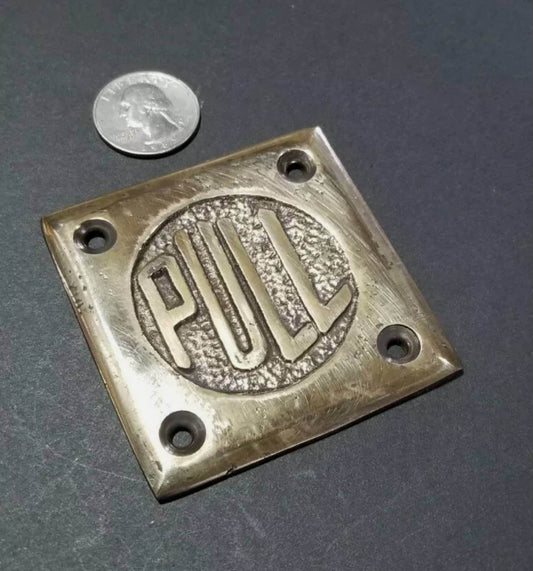 Art Deco Door PULL sign Rare Unique Antique POLISHED solid brass 2- 1/2" .Gate sign pull.unlaquered. #F15s