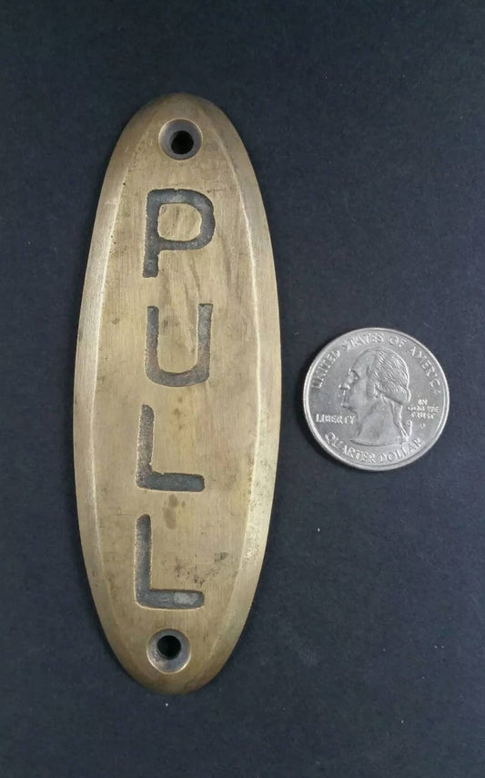 PULL Door Sign Antique Style Art Deco Solid Brass 4" #F7