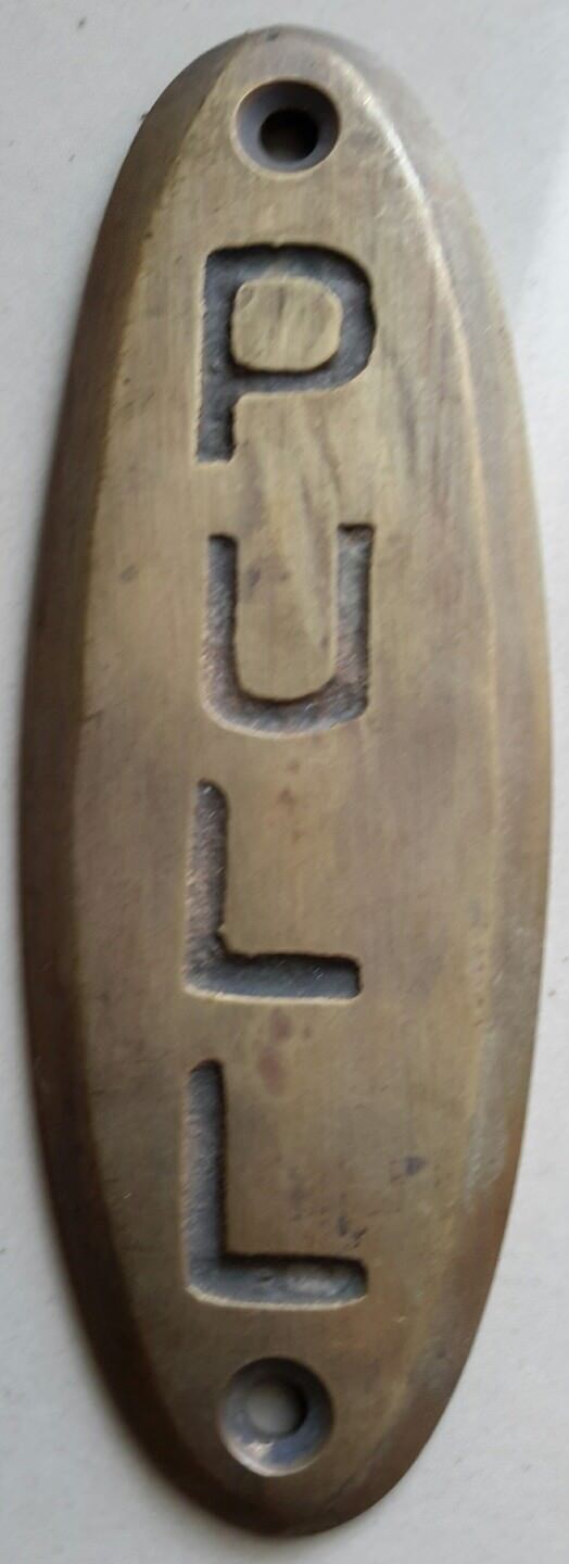 PULL Door or Bell sign Antique Original Reclaimed Art Deco Solid Brass 4" #F7