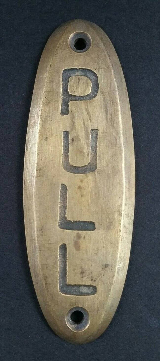 PULL Door or Bell sign Antique Original Reclaimed Art Deco Solid Brass 4" #F7